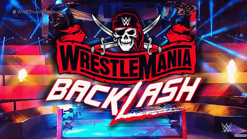 WWE WrestleMania Backlash Results - May 16, 2021