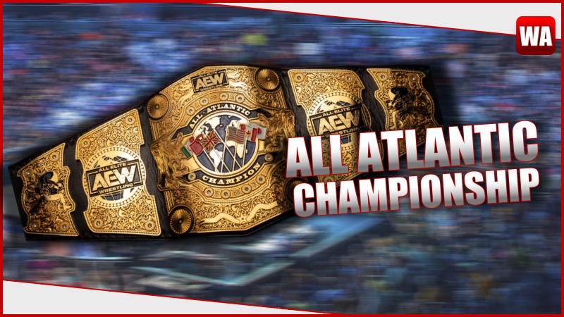 Inaugural AEW All-Atlantic Champion Crowned At Forbidden Door