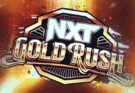 Full Spoilers for NXT Gold Rush Week Two