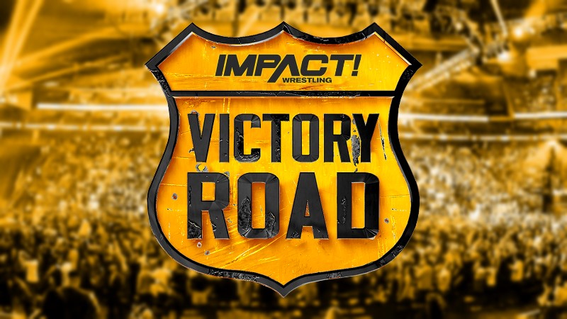 More Matches Announced for IMPACT Victory Road