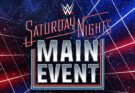 7/12 WWE Saturday Night’s Main Event Live Results