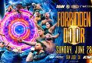 AEW Forbidden Door 2026 Date and Location Announced AEW Forbidden Door 2026 Date and Location Announced