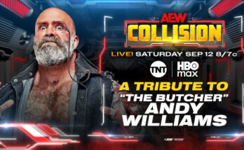 AEW Collision To Be Dedicated To The Life Of Andy “The Butcher” Williams
