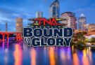 LIVE TNA Bound For Glory Results 2026